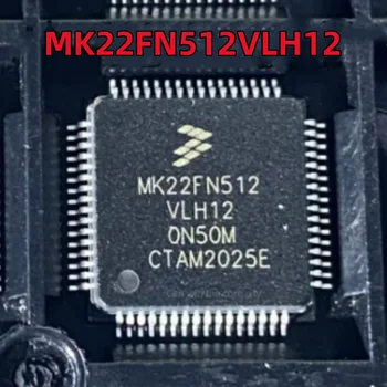 5-100 PCS/LOT Нов MK22FN512VLH12 MK22FN512 пакет LQFP-64 SU MCU микроконтролер